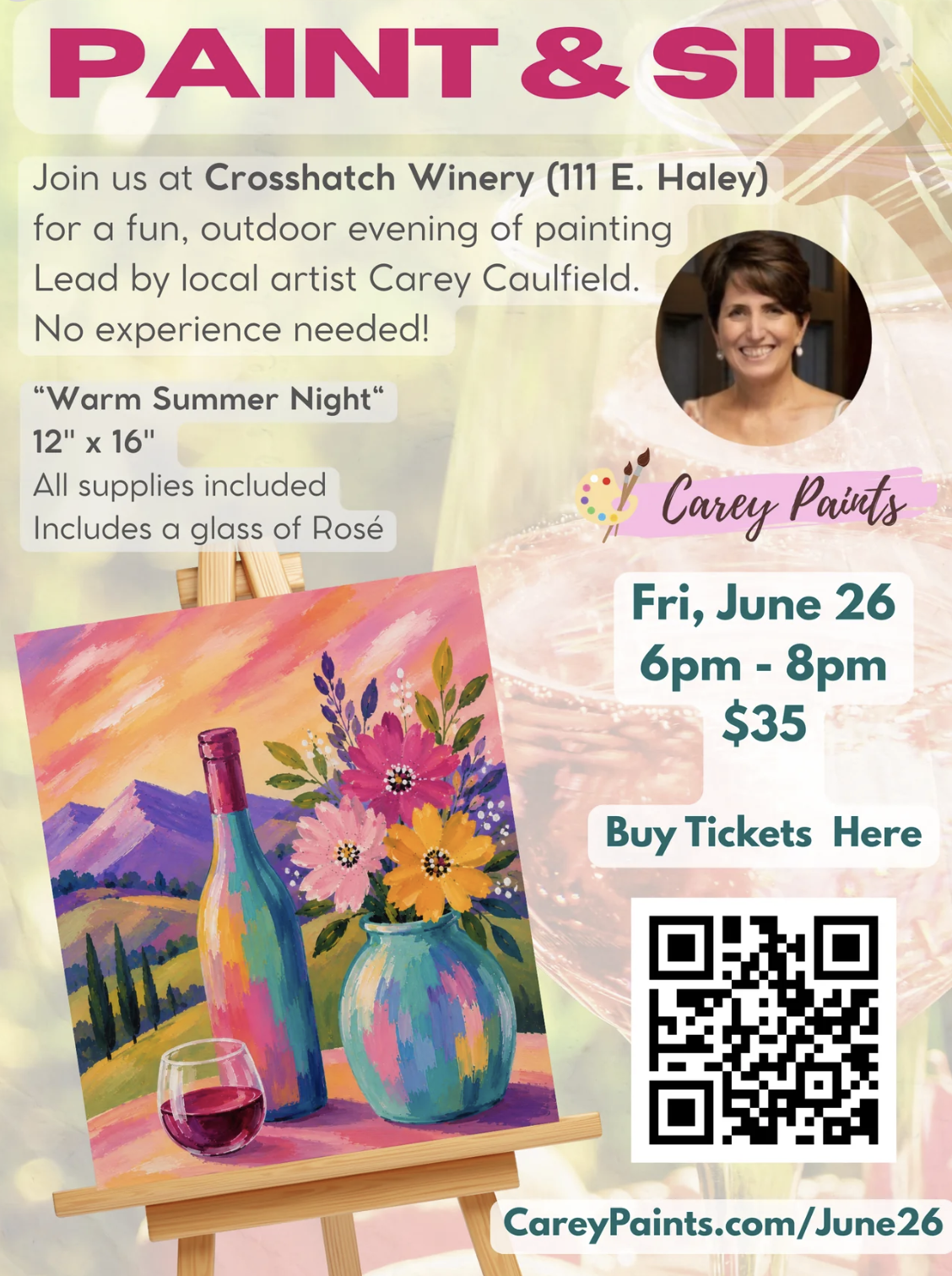 Paint and Sip flyer for Carey Paints event at CrossHatch Winery featuring Warm Summer Night canvas art